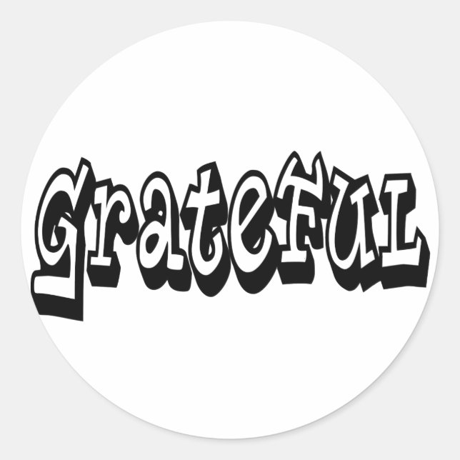 Grateful Saying Graffiti Style typography Classic Round Sticker (Front)