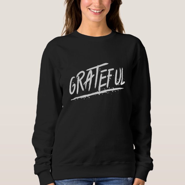 Grateful Sweatshirt (Front)