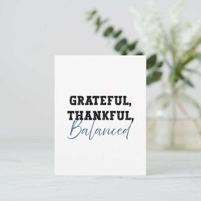 Grateful Thankful Balanced - Accountant Quote Postcard (Standing Front)