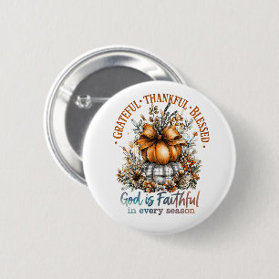 Grateful Thankful Blessed 2 Inch Round Button