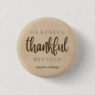 Grateful Thankful Blessed Brown 1 Inch Round Button