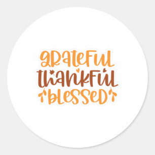 Grateful Thankful Blessed Classic Round Sticker