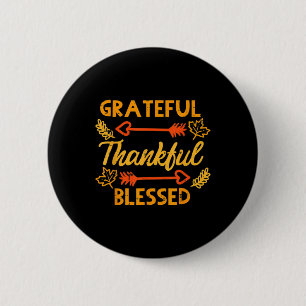 Grateful Thankful Blessed Fall Autumn Thanksgiving 2 Inch Round Button