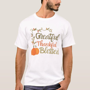 Grateful Thankful Blessed Fall Quote  Autumn Thank T-Shirt