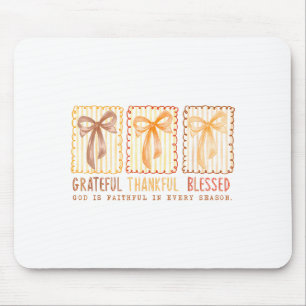 Grateful Thankful Blessed God's Faithful Christian Mouse Pad