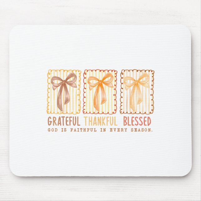 Grateful Thankful Blessed God's Faithful Christian Mouse Pad (Front)