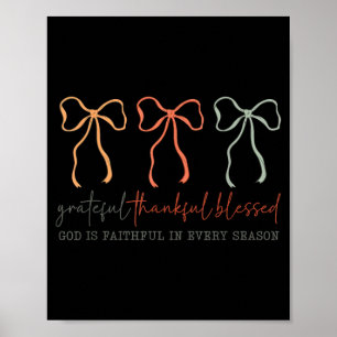 Grateful Thankful Blessed God's Faithful Christian Poster