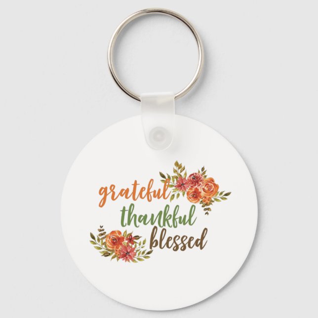 Grateful, Thankful, Blessed Keychain (Front)