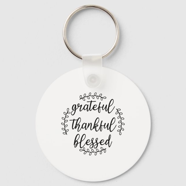Grateful Thankful Blessed Keychain (Front)