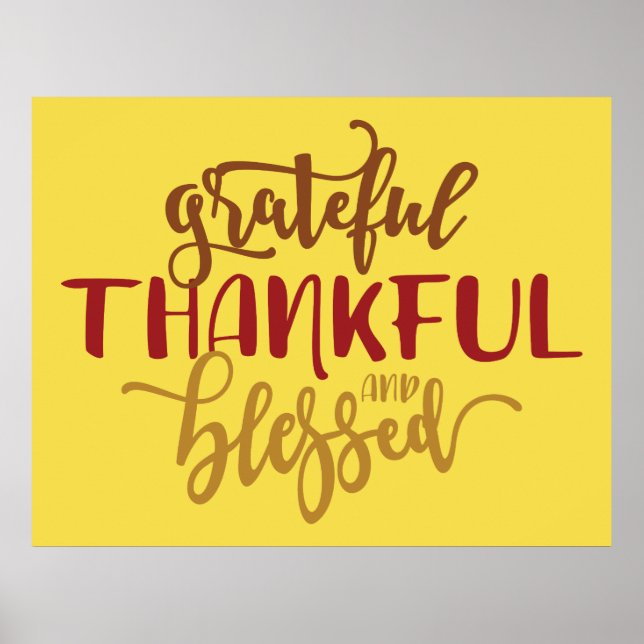 Grateful Thankful Blessed Poster (Front)