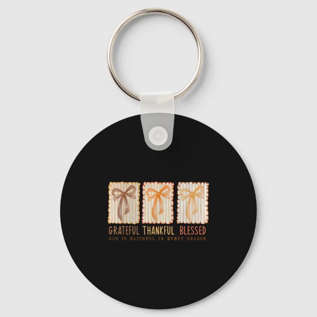 Grateful Thankful Blessed Religious Christian  Keychain (Front)