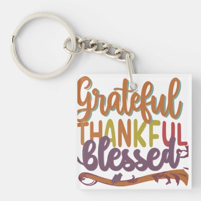 Grateful, Thankful, Blessed - Square (Double-Sided Keychain (Front)