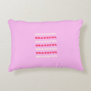 Grateful, Thankful, Gratitude Quote, Pink, Holiday Accent Pillow