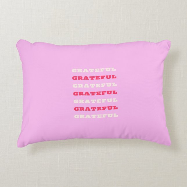 Grateful, Thankful, Gratitude Quote, Pink, Holiday Accent Pillow (Front)