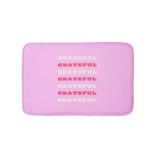 Grateful, Thankful, Gratitude Quote, Pink, Holiday Bath Mat