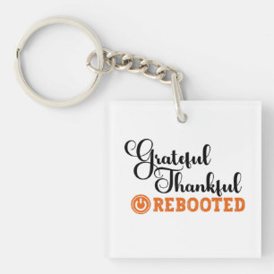 Grateful Thankful Rebooted - Information Tech  Keychain