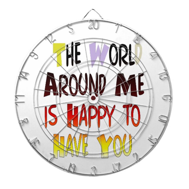 Grateful to Have You In My World with gratitude Dartboard (Front)