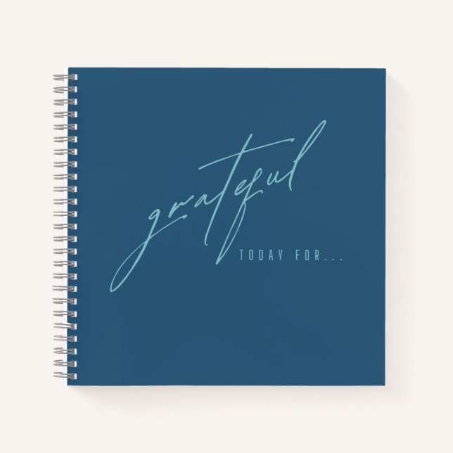 grateful today for. Notebooks & Gratitude Journals (Front)