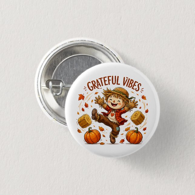 Grateful Vibes Scarecrow Autumn 1 Inch Round Button (Front & Back)