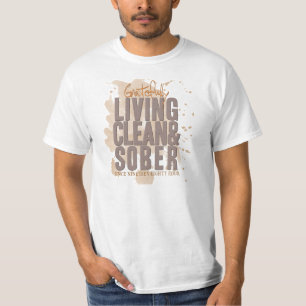 Gratefully Living Clean & Sober Customizable T-Shirt