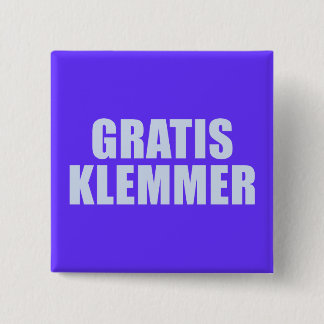 Gratis Klemmer 2 Inch Square Button