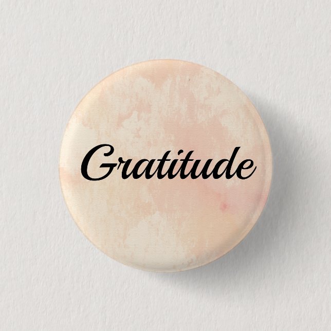 Gratitude 1 Inch Round Button (Front)