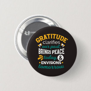 Gratitude Brings Peace Today – Positive Faith 2 Inch Round Button