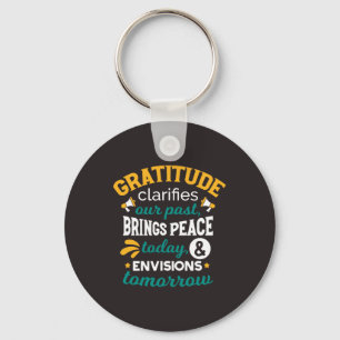 Gratitude Brings Peace Today – Positive Faith Keychain