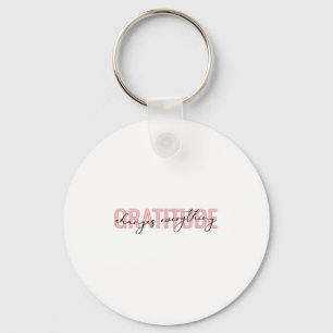 Gratitude Changes Everything Motivational Sitive M Keychain