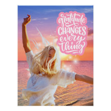 Gratitude Changes Everything Sunset Beach Poster