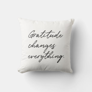 Gratitude Changes Everything Typography Throw Pillow