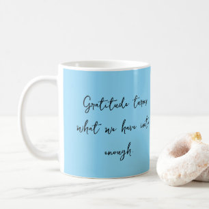 Gratitude Citation Inspirationnelle Mug