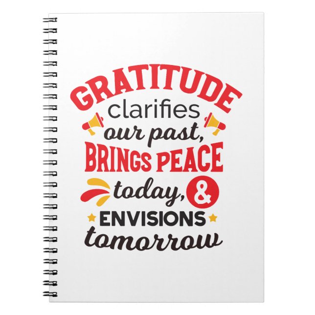 Gratitude Clarifies Our Past – Inspirational Art Notebook (Front)