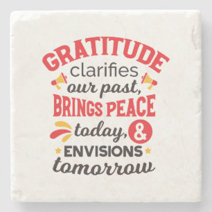 Gratitude Clarifies Our Past – Inspirational Art Stone Coaster