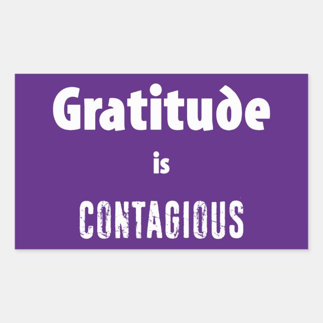 Gratitude Is Contagious Sticker (Front)
