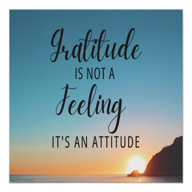 Gratitude is Not a Feeling Glossy Poster (Front)