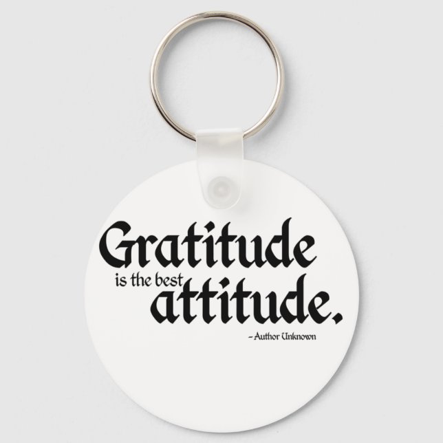  Gratitude is the best Attitude Keychain (Front)