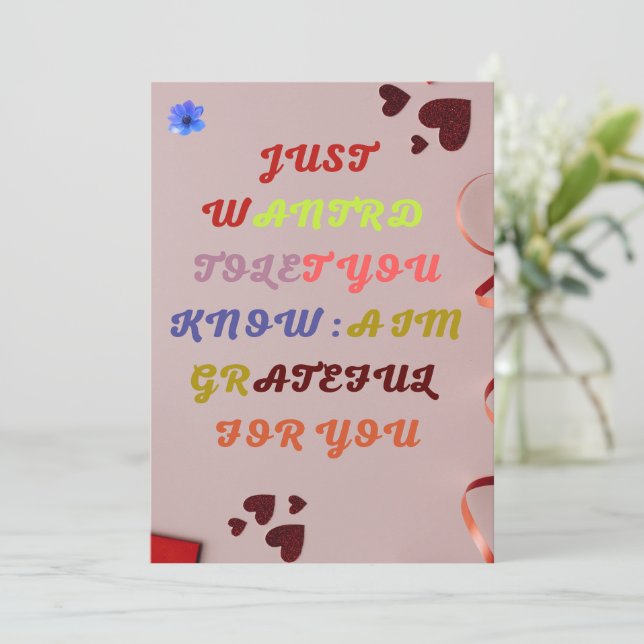 Gratitude Just Because Greeting Card BY SMILE HAFE (Standing Front)