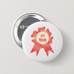 Gratitude Number One Mom winner award ribbon 2 Inch Round Button