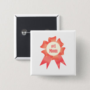 Gratitude Number One Mom winner award ribbon 2 Inch Square Button