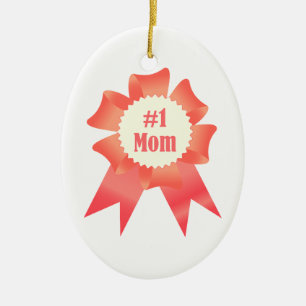 Gratitude Number One Mom winner award ribbon Ceramic Ornament