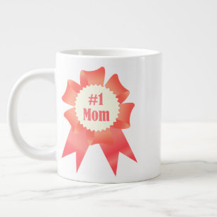Gratitude Number One Mom winner award ribbon Large Coffee Mug