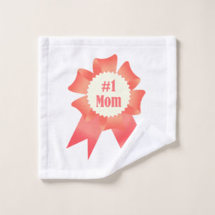 Gratitude Number One Mom winner award ribbon Wash Cloth