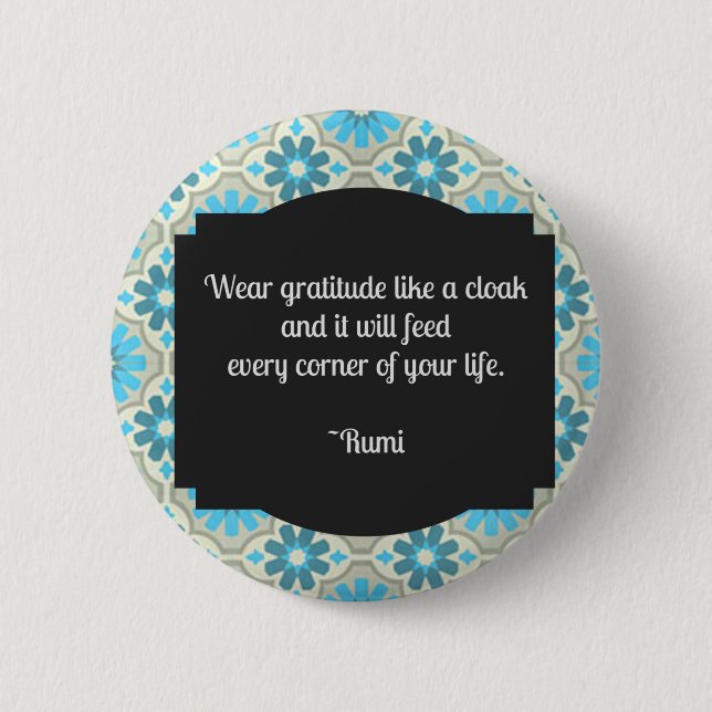Gratitude Rumi Quote 2 Inch Round Button (Front)