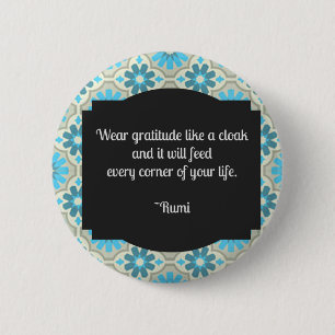 Gratitude Rumi Quote 2 Inch Round Button