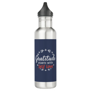  Gratitude & Self Love Customizable 710 Ml Water Bottle