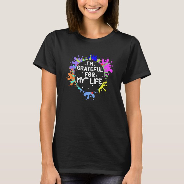 gratitude thankful worthy present moment meditatio T-Shirt (Front)
