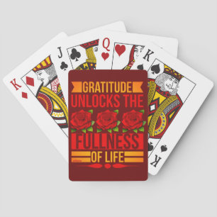 GRATITUDE UNLOCKS THE FULLNESS OF LIFE inspiring Playing Cards