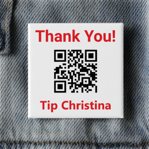 Gratuities. Request a Tip. Staff Tip QR Code on a 2 Inch Square Button