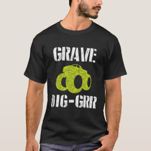 Grave DIG-GRR Monster Truck Racing Motocross Sport T-Shirt